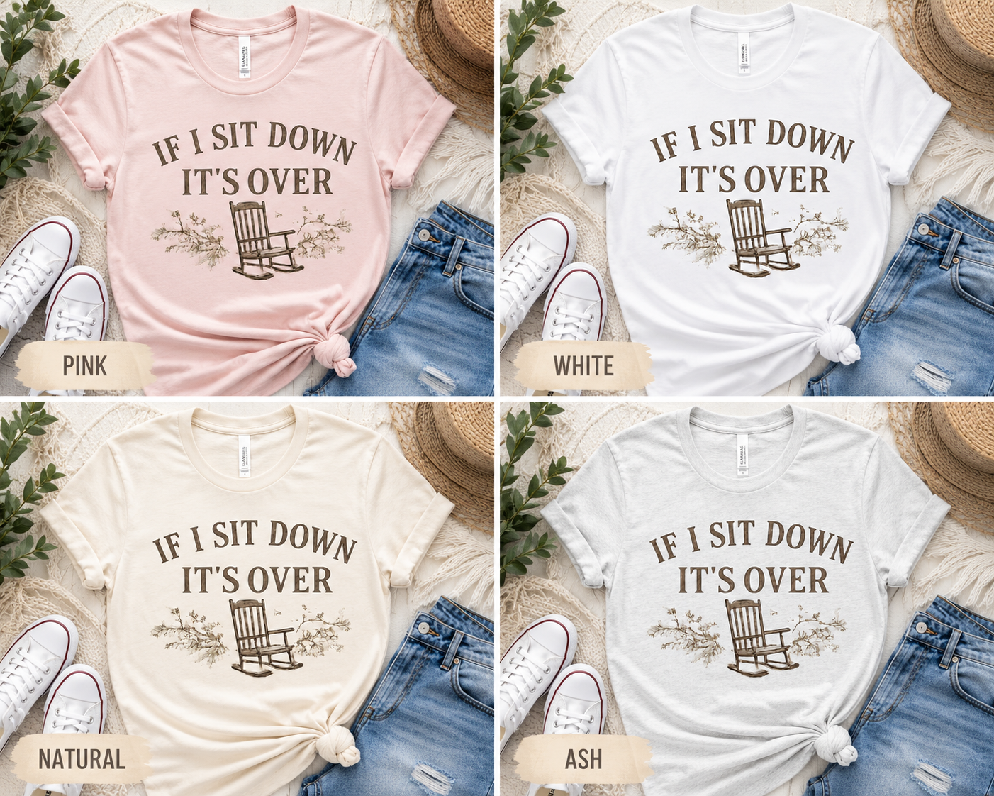 If I Sit Down, It's Over Tee
