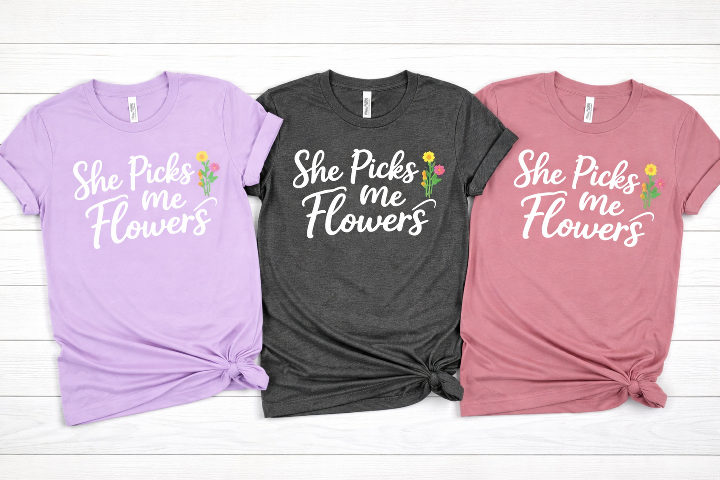 She Picks Me Flowers Mama Shirt | Cute Mom Tee | Motherhood Shirt | Gift for Mom | Bella Canvas Soft Tee