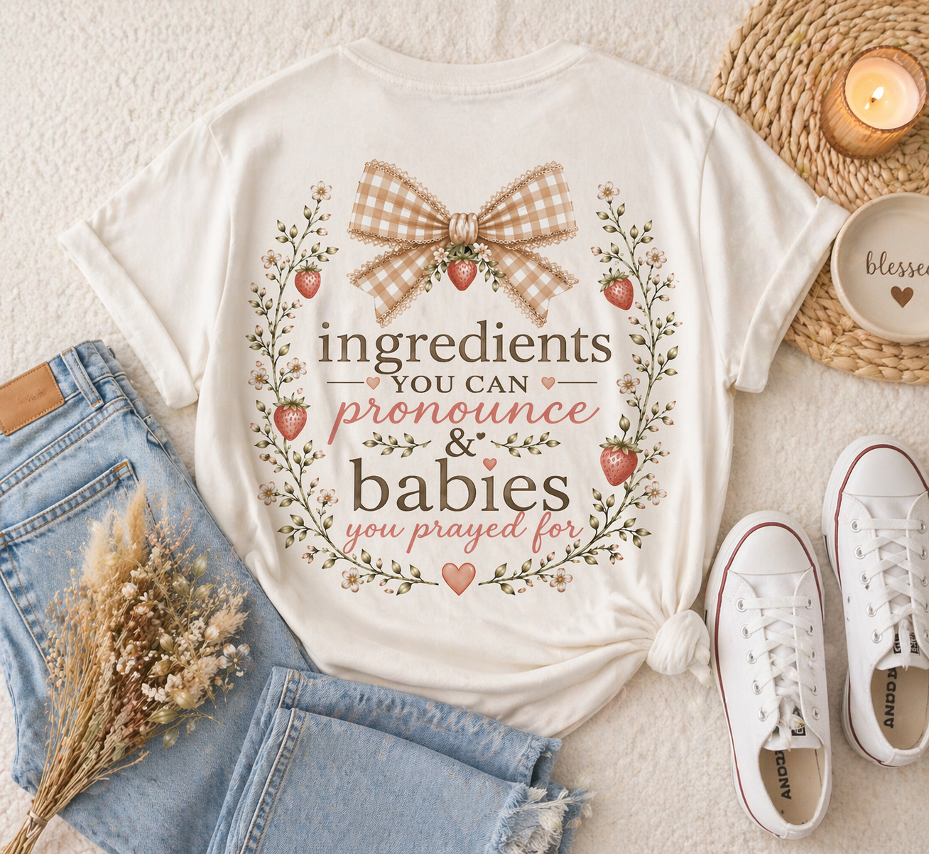 Ingredients You Can Pronounce & Babies You Prayed For Shirt | Faith Based Mom Tee | Christian Mama Shirt