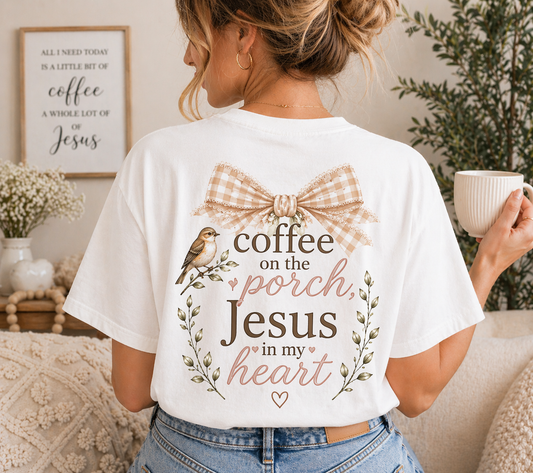 Coffee on the Porch Jesus in My Heart Shirt | Christian Mama Tee | Faith-Based Boutique Shirt