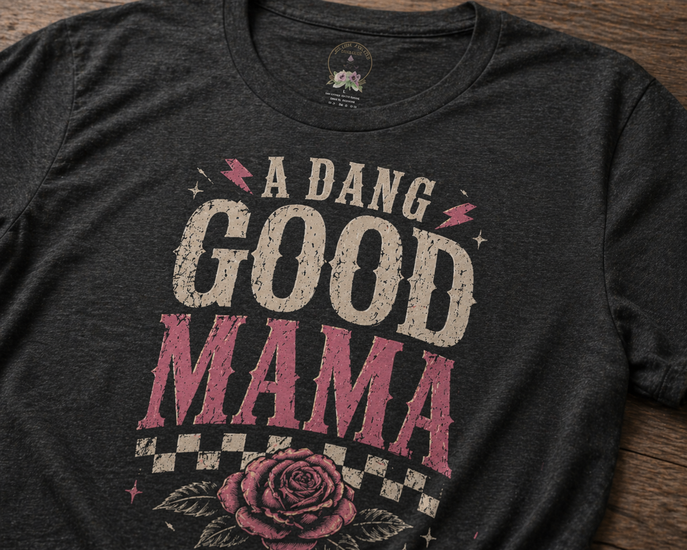 A Dang Good Mama Shirt | Edgy Mom Graphic Tee | Trendy Mama Shirt | Western Style Mama Tee | Bella Canvas Graphic Tee