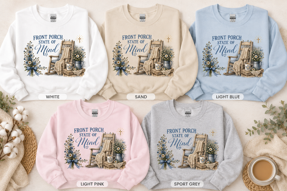 Front Porch State of Mind Sweatshirt | Cozy Christian Gildan Crewneck