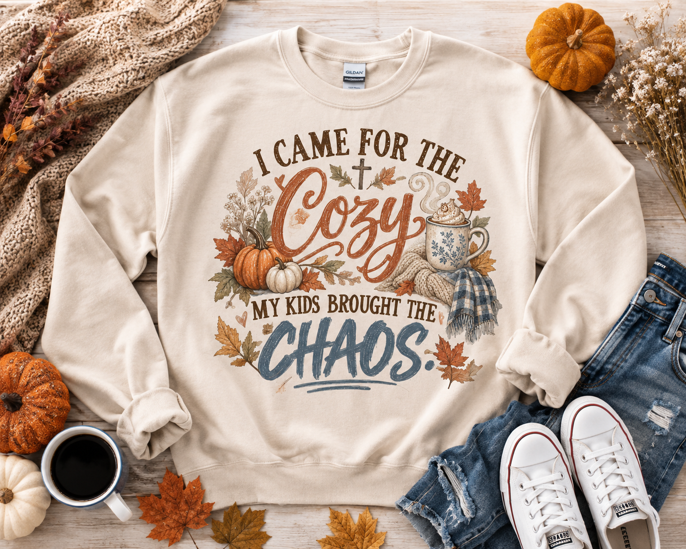 I Came for the Cozy, My Kids Brought the Chaos Sweatshirt