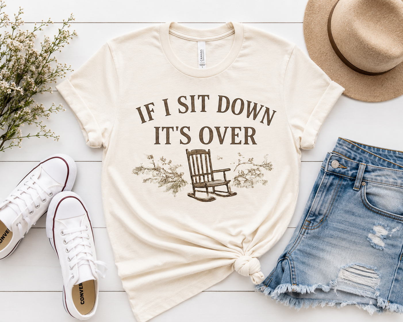 If I Sit Down, It's Over Tee